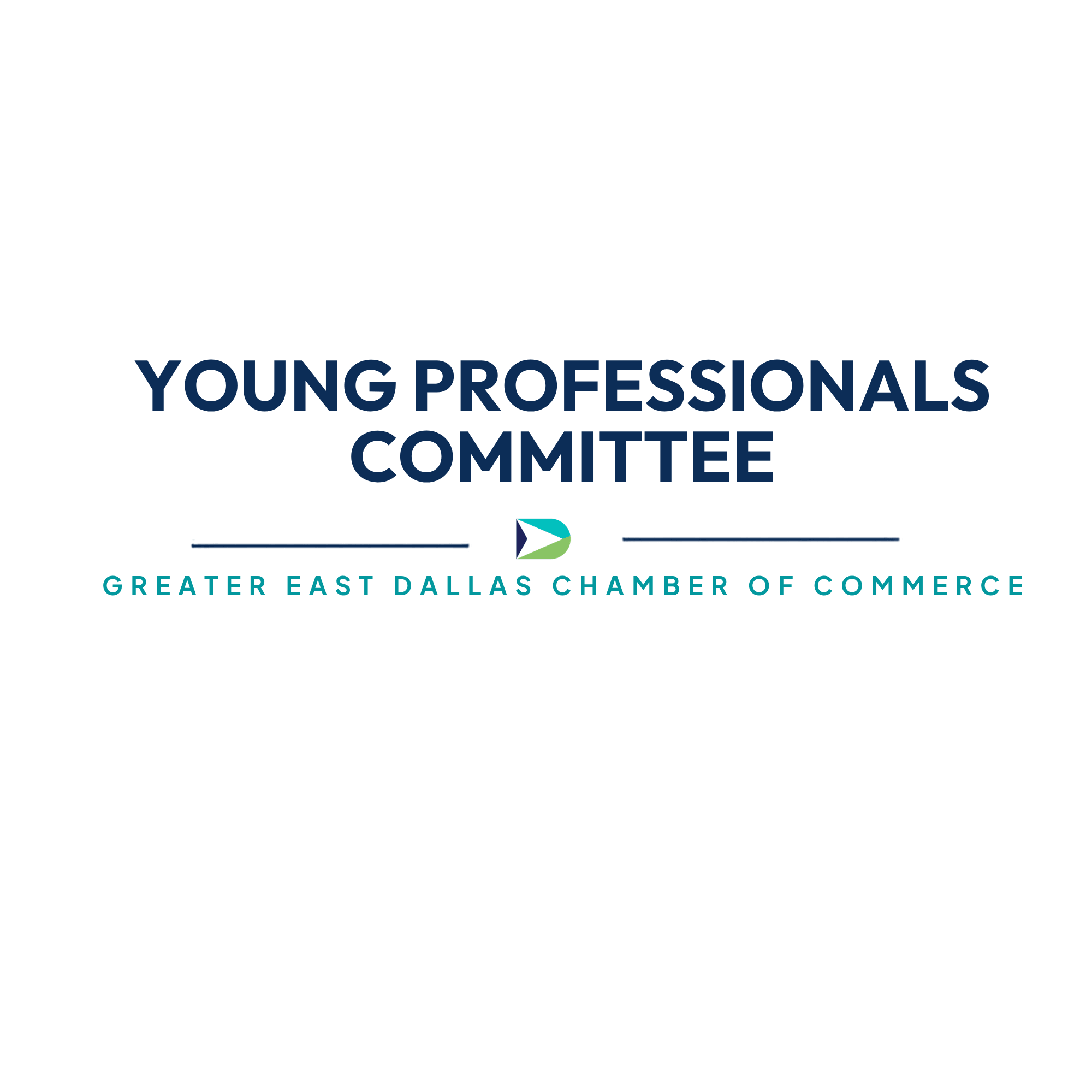 Greater East Dallas Chamber of Commerce Committee Young Professionals